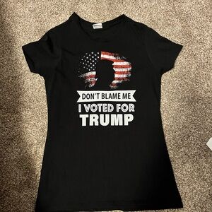 Don’t Blame Me I Voted For Trump tshirt